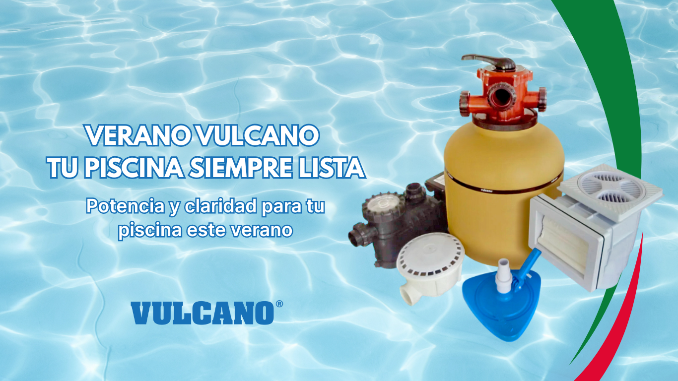 Verano vulcano tu piscina siempre lista